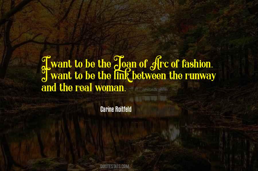 Quotes About Runway Fashion #1332114