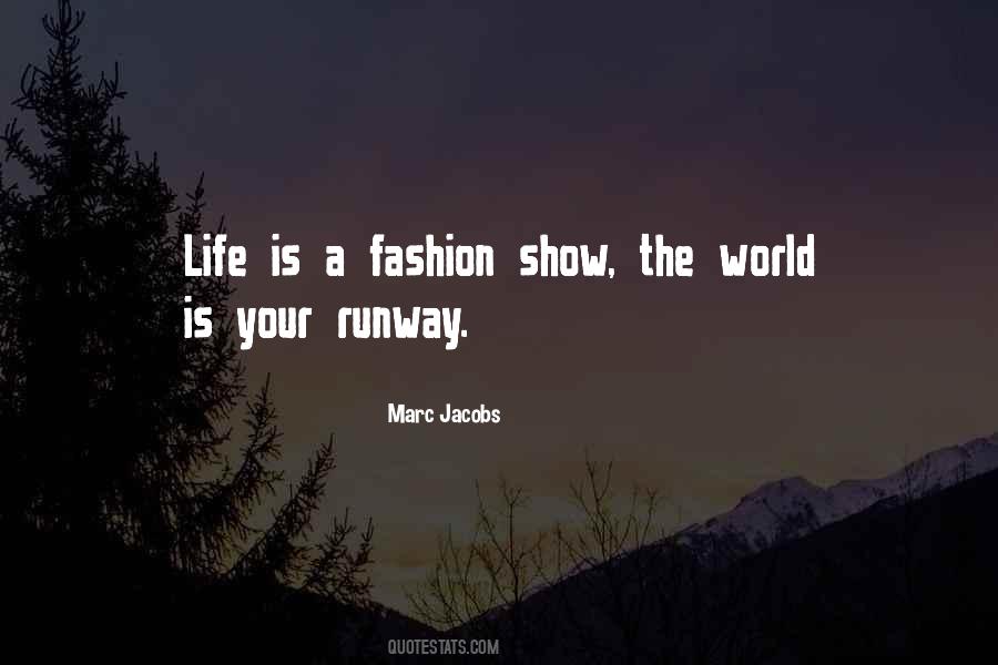 Quotes About Runway Fashion #33415