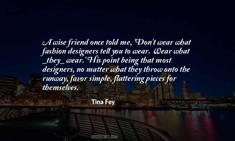 Quotes About Runway Fashion #550647