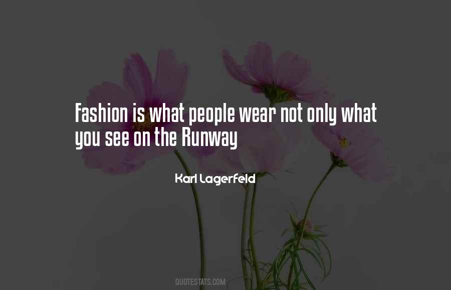 Quotes About Runway Fashion #591491