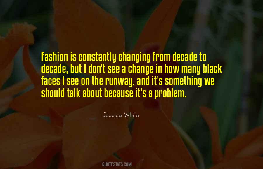 Quotes About Runway Fashion #715714