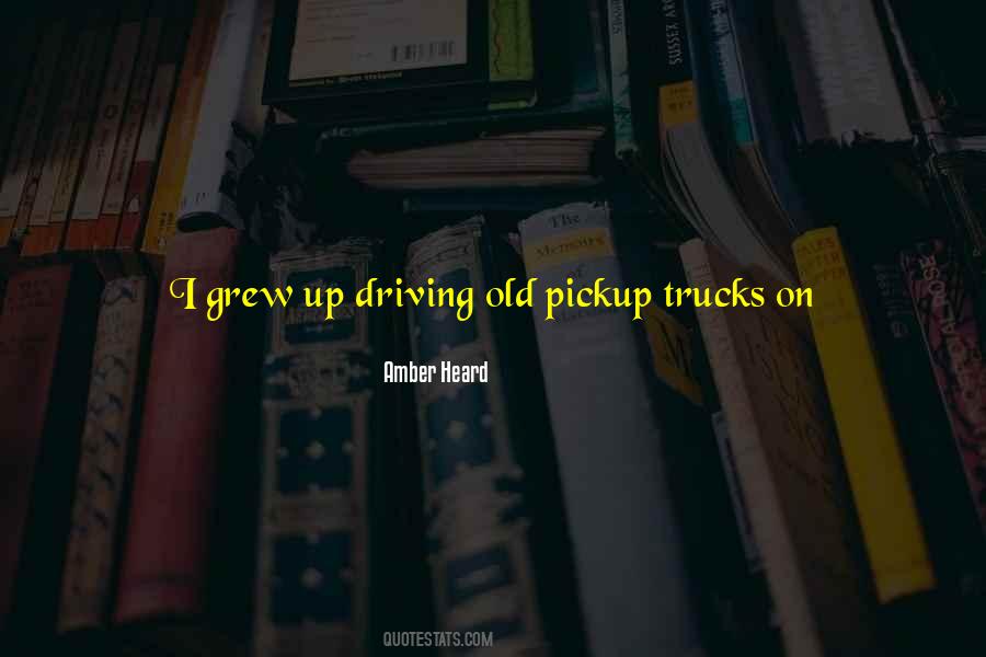 Quotes About Old Trucks #358832