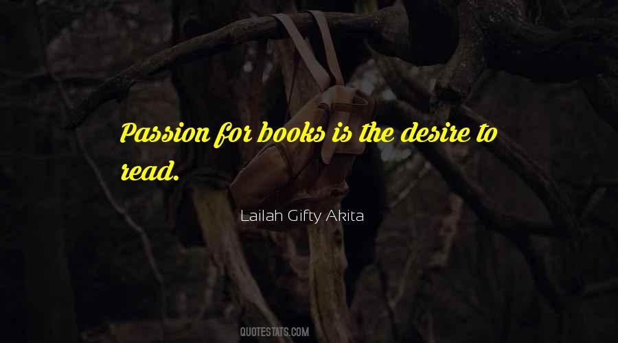 Quotes About Passion #1815839