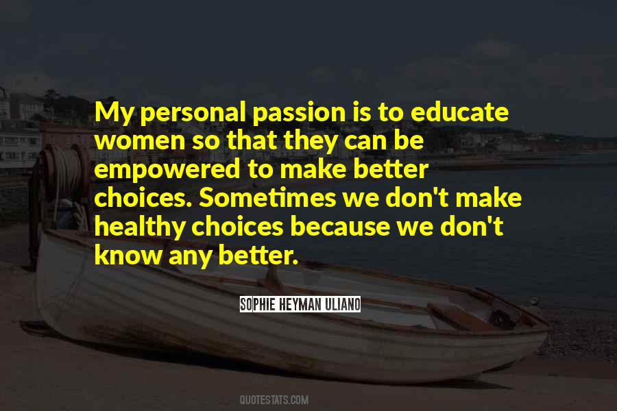 Quotes About Passion #1830783