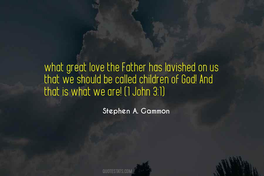 Quotes About The Love Of A Father #566847