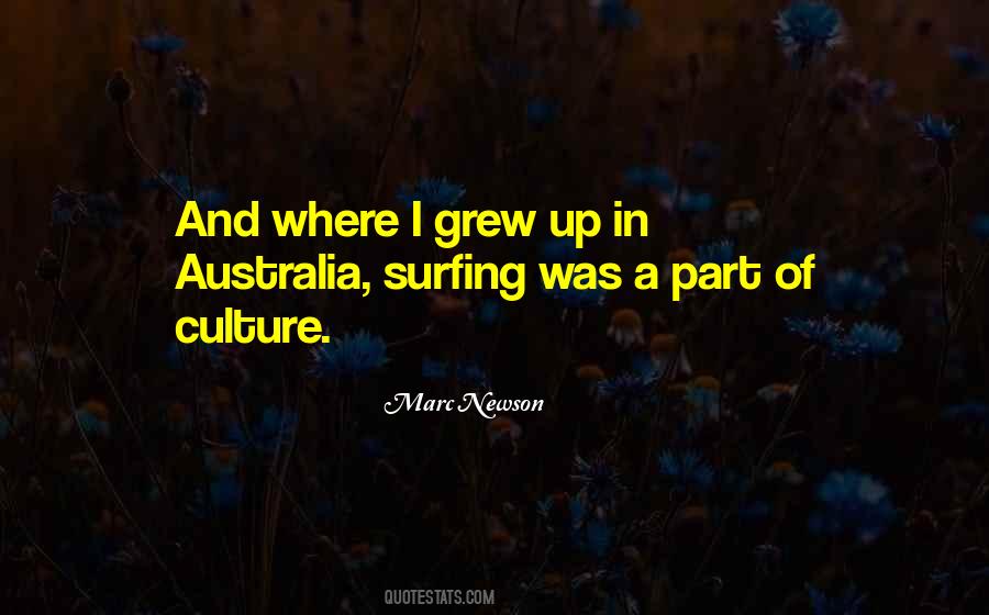 Quotes About Where I Grew Up #1496601