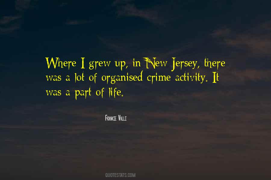 Quotes About Where I Grew Up #763175