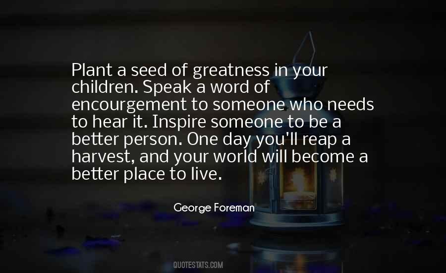 Seed Needs Quotes #291857