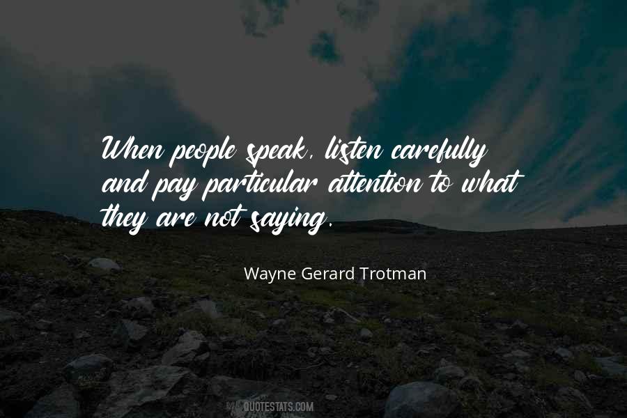 Quotes About Speaking Carefully #1254081
