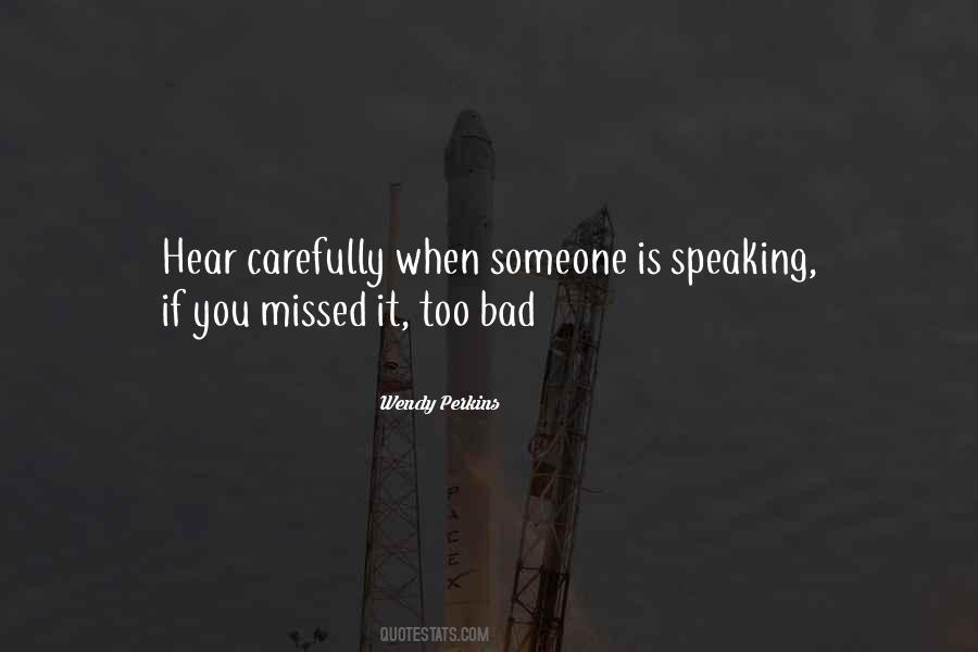 Quotes About Speaking Carefully #785315