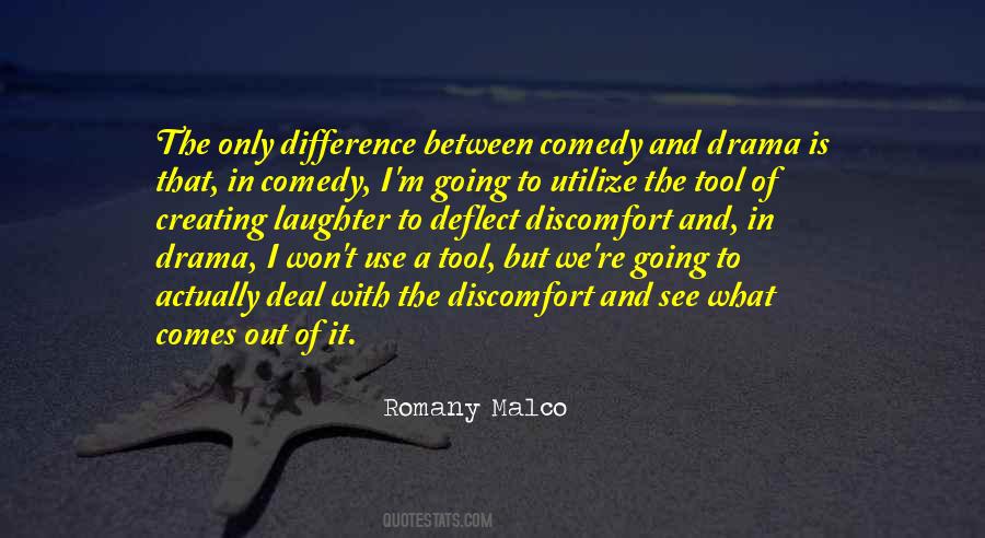 Quotes About Creating Your Own Drama #238653