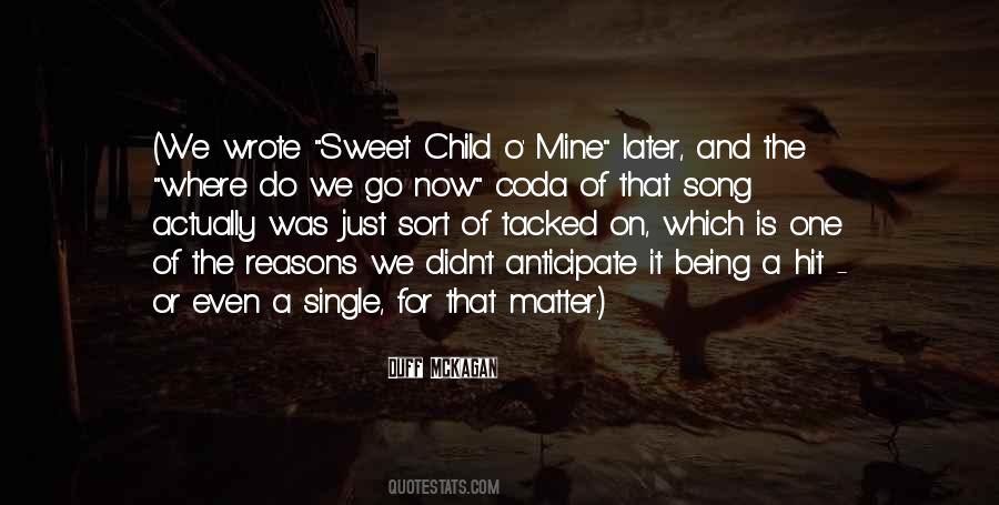 Quotes About Sweet Child #206057