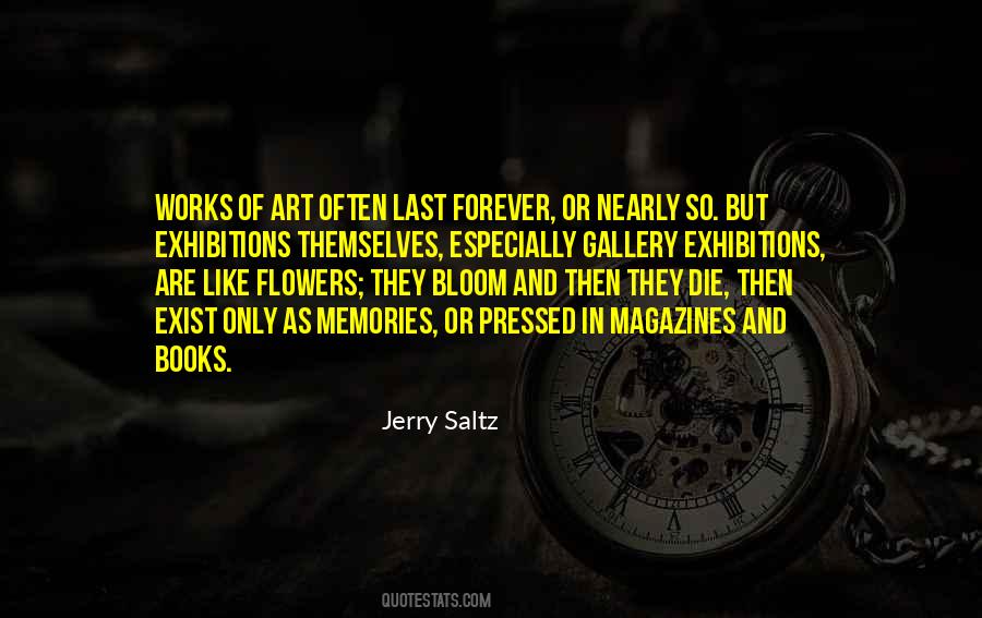 Are Like Flowers Quotes #1361754