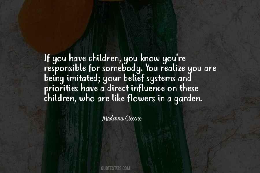 Are Like Flowers Quotes #481921
