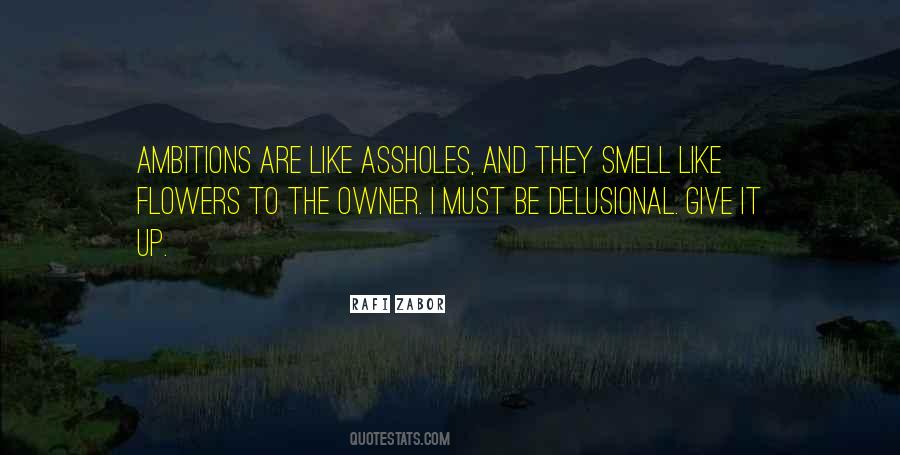 Are Like Flowers Quotes #509840