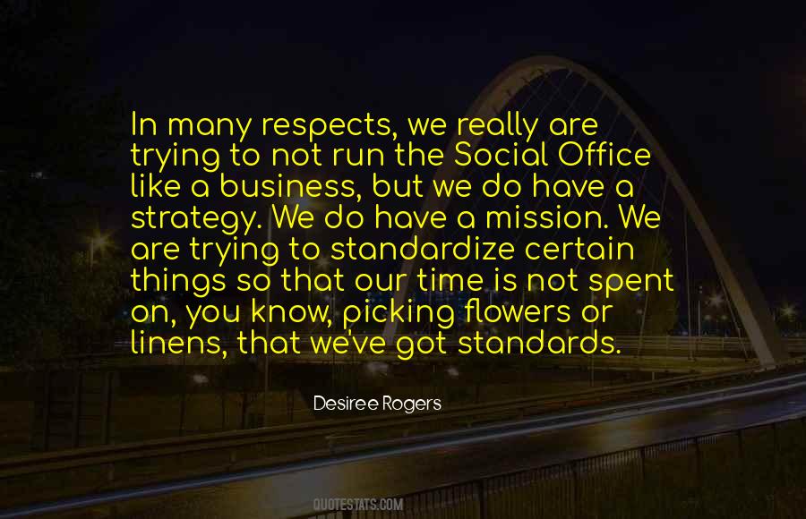 Are Like Flowers Quotes #913420