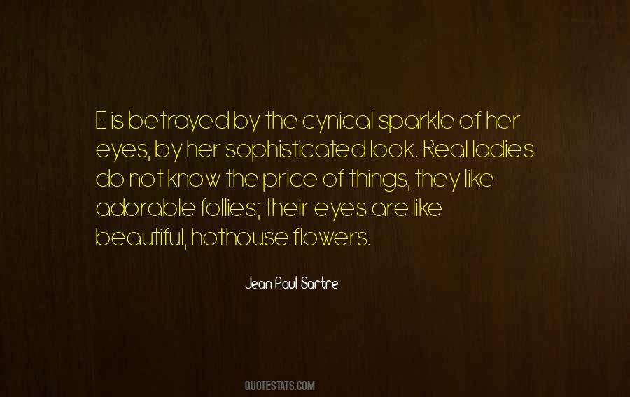 Are Like Flowers Quotes #975122