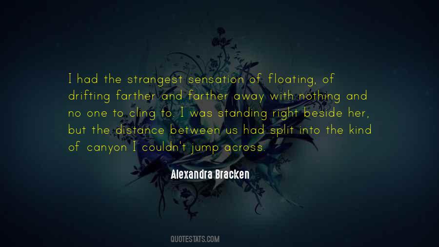 Quotes About Floating Away #113743