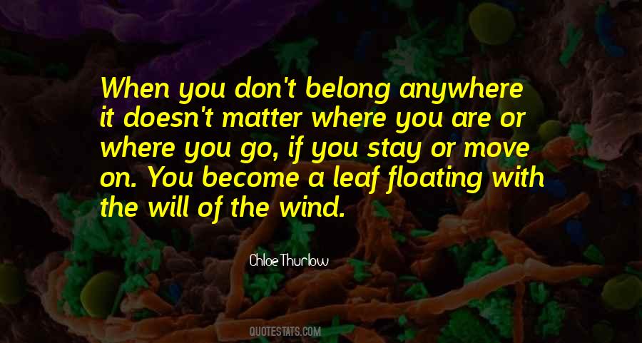 Quotes About Floating Away #1431489