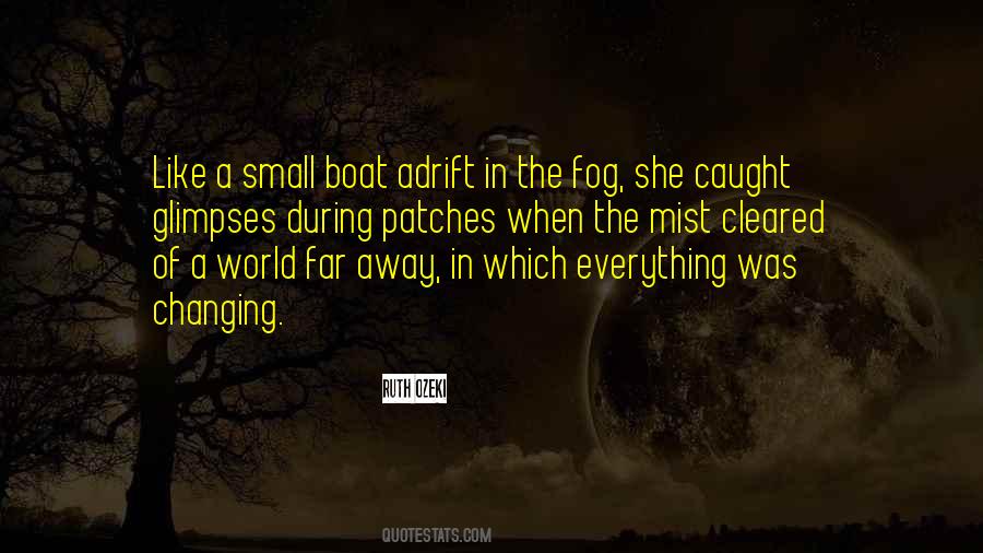 Quotes About Floating Away #825909