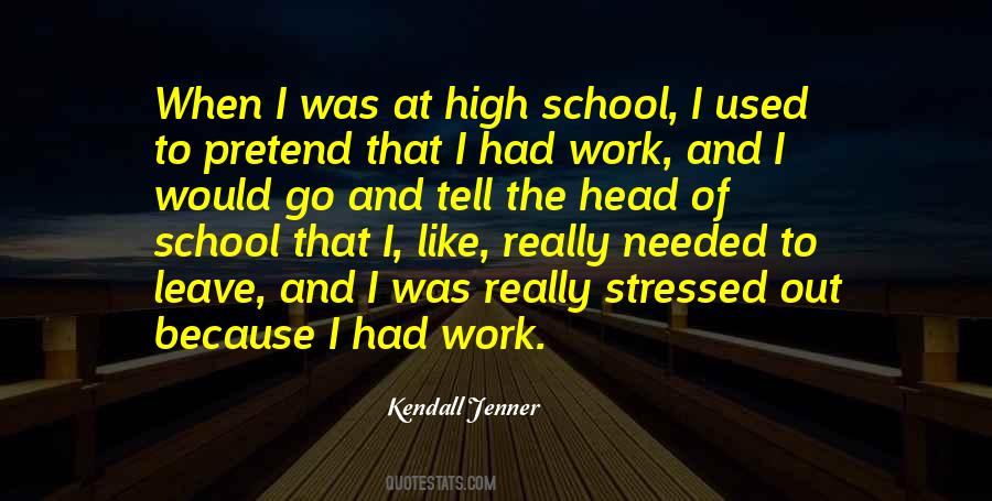 Quotes About School And Work #127532