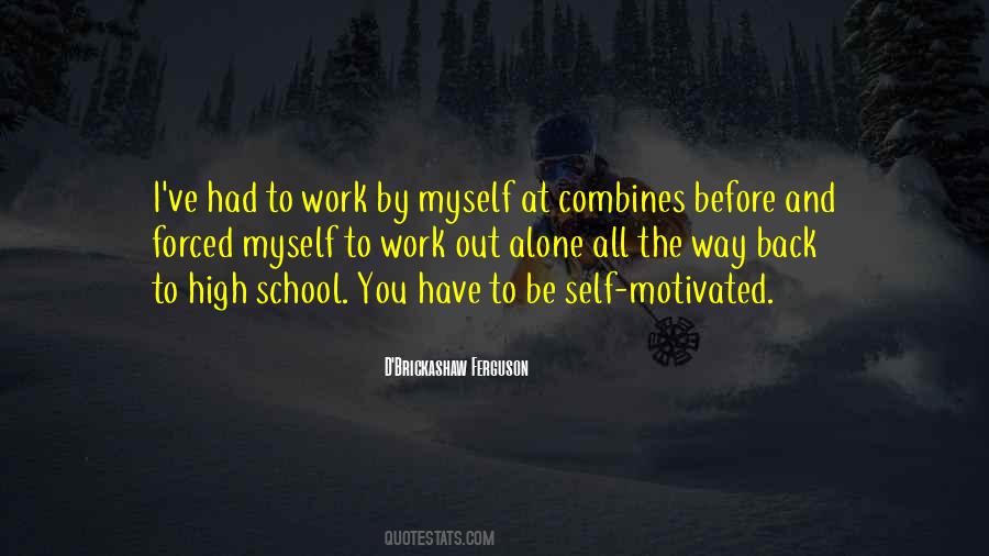 Quotes About School And Work #154490