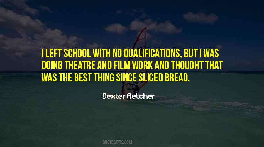 Quotes About School And Work #178246