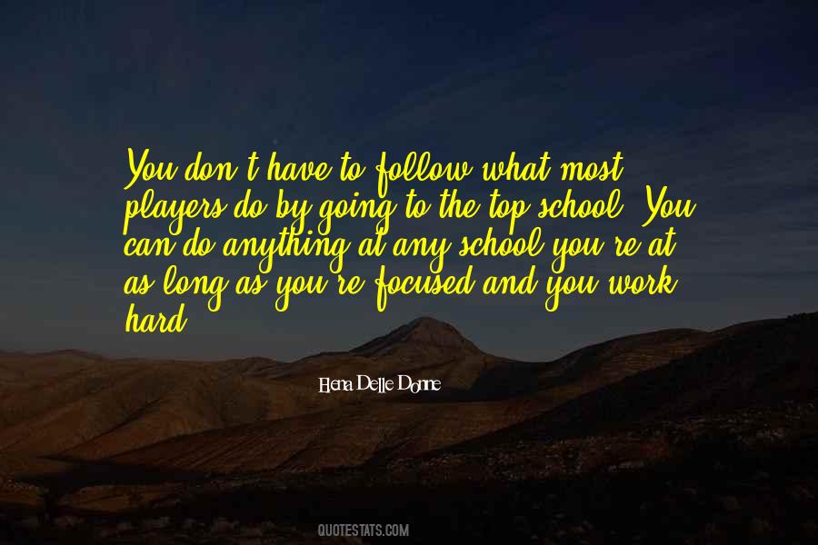 Quotes About School And Work #265344