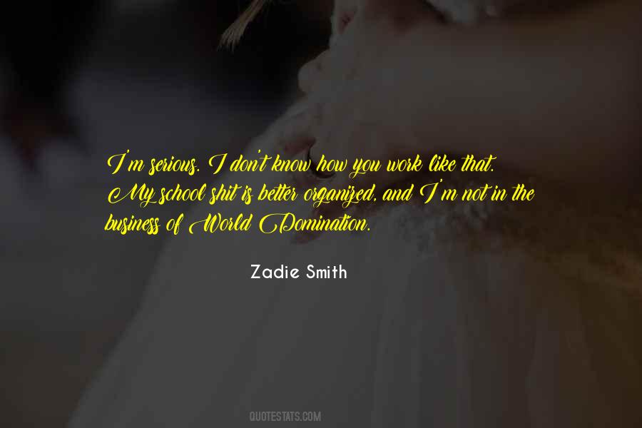 Quotes About School And Work #464468 Quotes About School And Work #464468