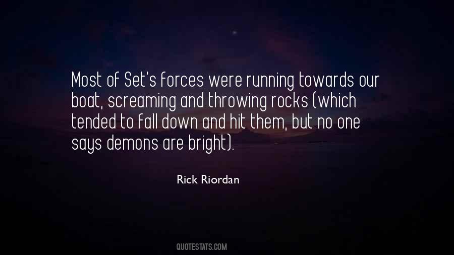 Quotes About Running Towards Something #1060121