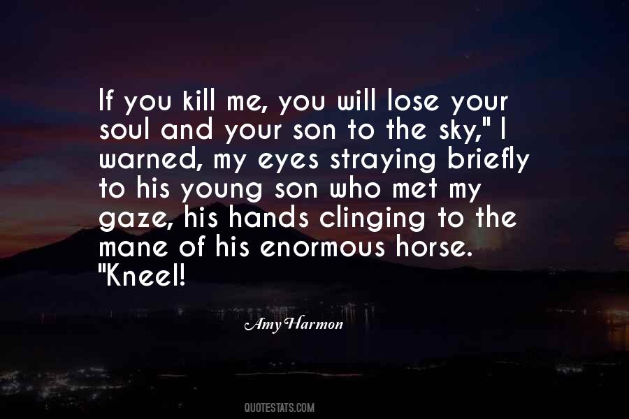 Mane Of A Horse Quotes #1092729