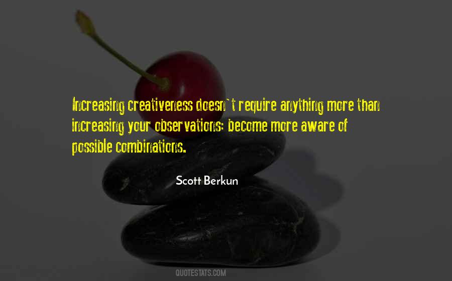 Quotes About Creativeness #1785427