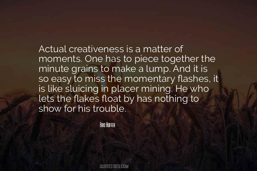 Quotes About Creativeness #397374