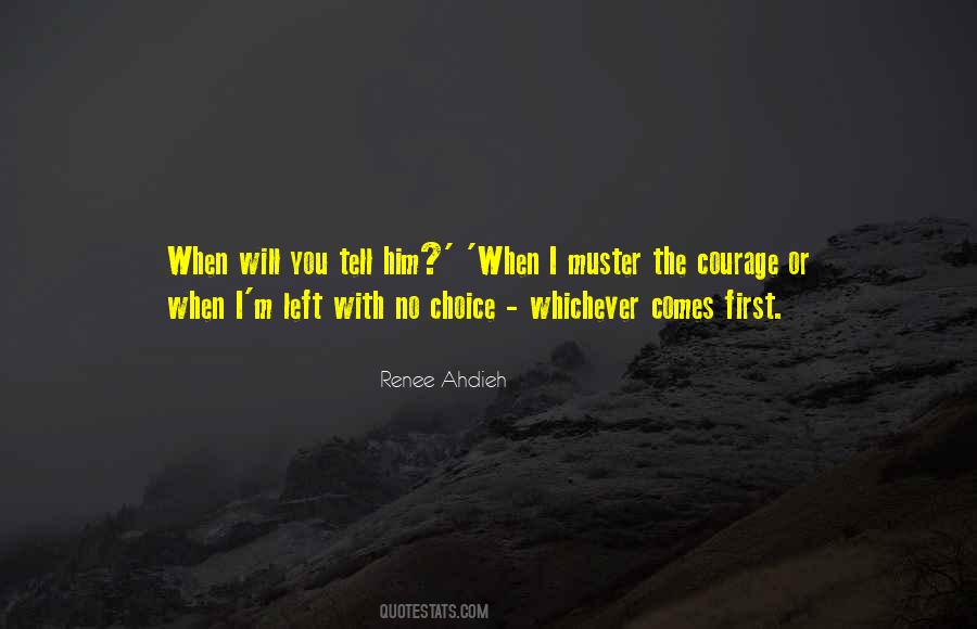 Whichever Comes Quotes #1219889