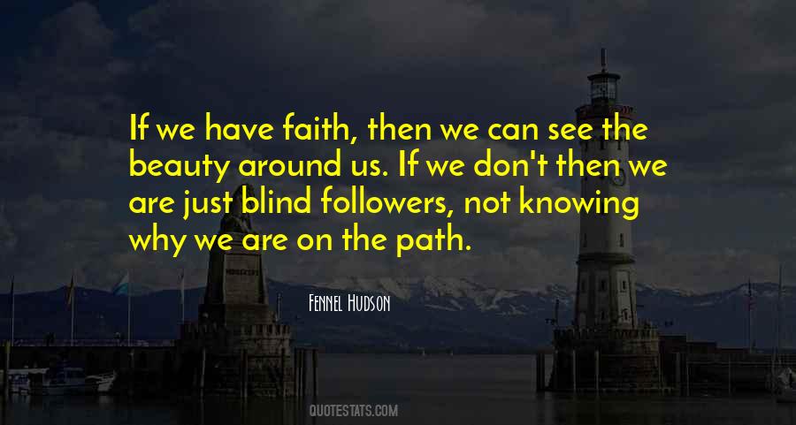 Quotes About Blind Followers #1850072