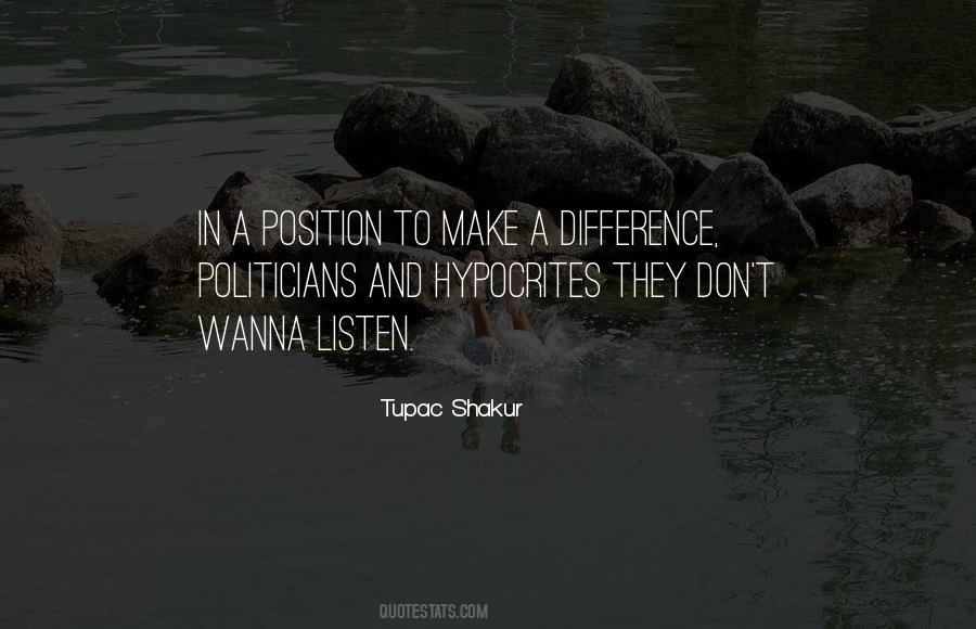 Politicians Are Hypocrites Quotes #1474262