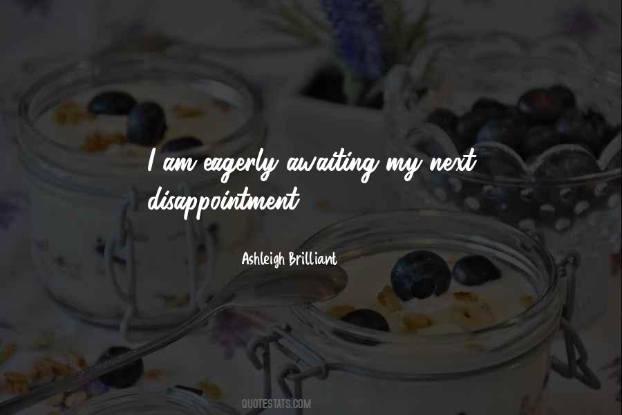 Eagerly Awaiting Quotes #1104959