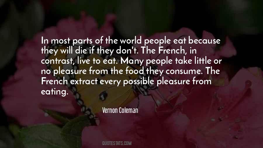 Quotes About Pleasure Of Eating #1835129