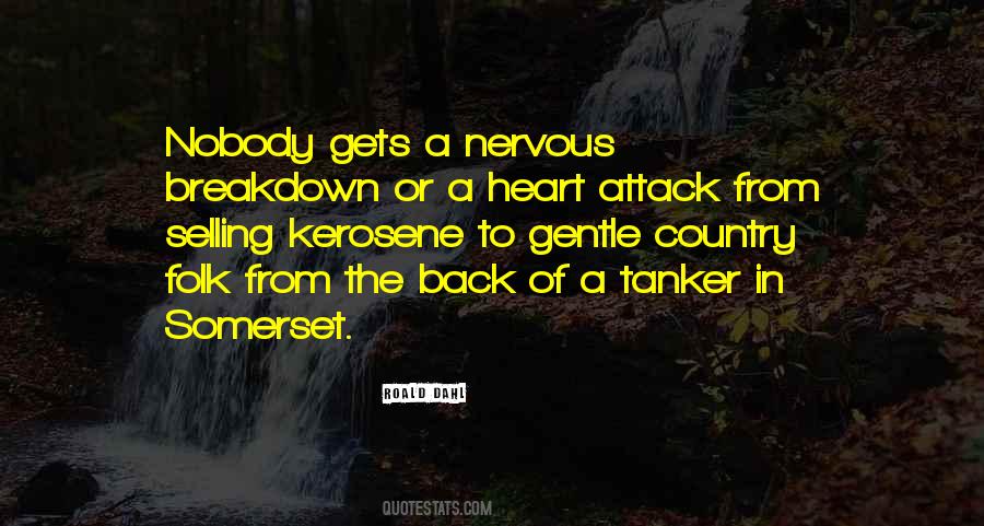 Quotes About A Heart Attack #1212878
