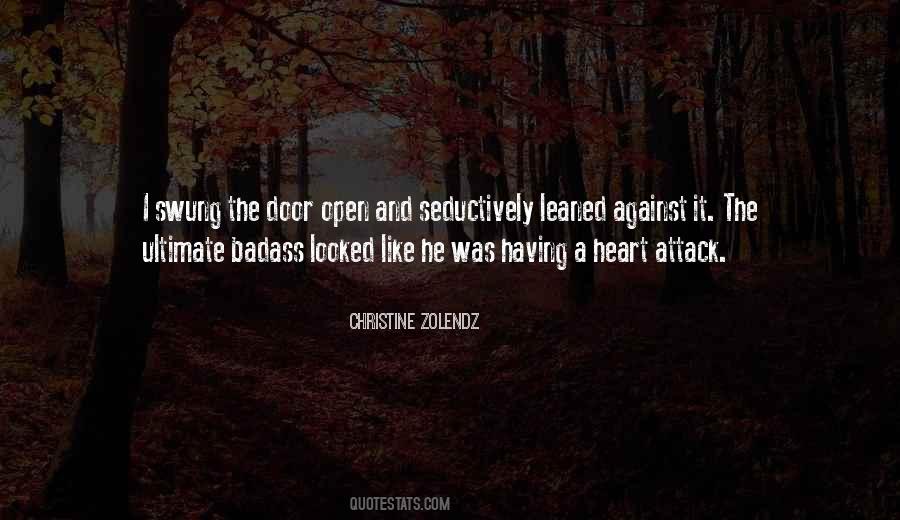 Quotes About A Heart Attack #520655