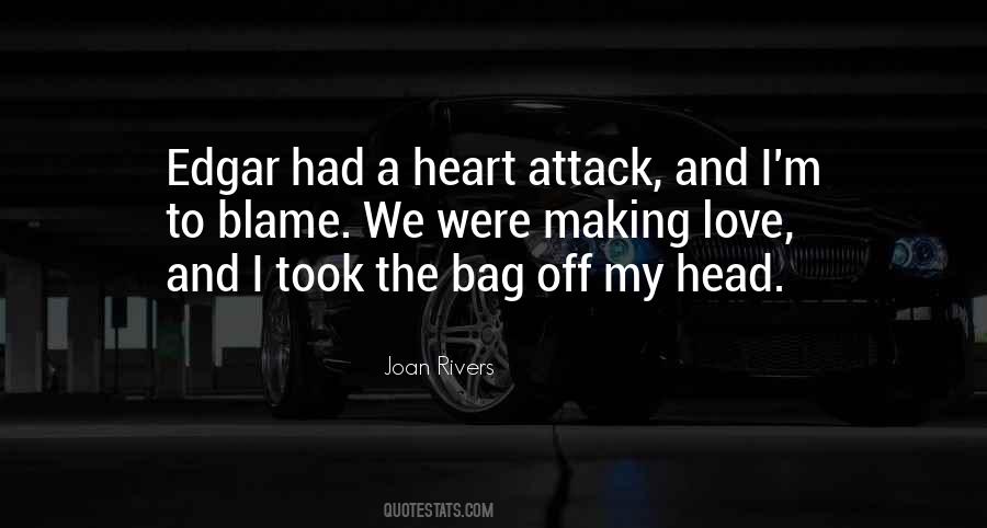 Quotes About A Heart Attack #992399