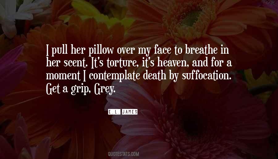 Quotes About Suffocation #1020120