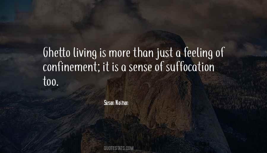 Quotes About Suffocation #1153980