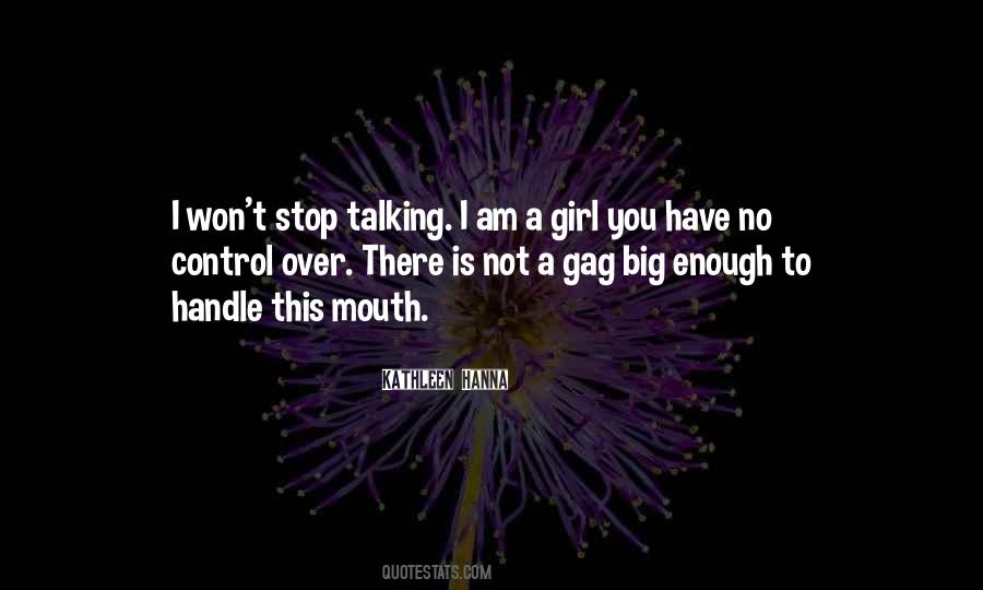 Quotes About A Girl Not Talking To You #1366419