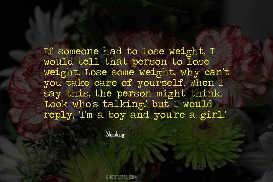 Quotes About A Girl Not Talking To You #220626