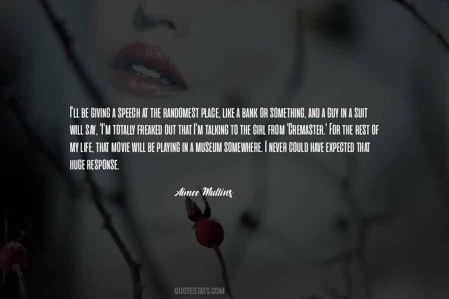 Quotes About A Girl Not Talking To You #225591