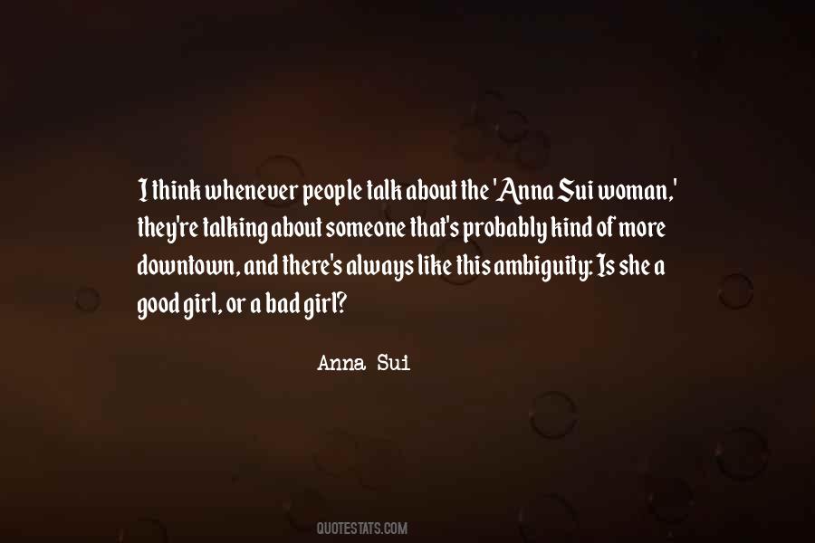 Quotes About A Girl Not Talking To You #334549