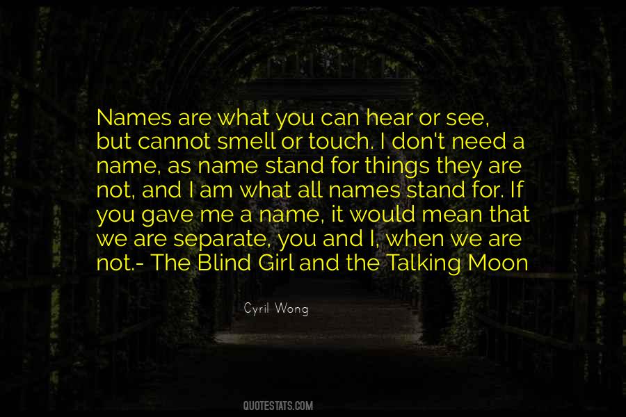 Quotes About A Girl Not Talking To You #817486