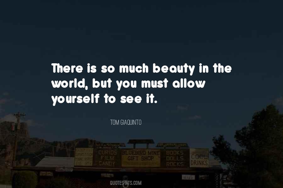 Quotes About Beauty In Yourself #1306561