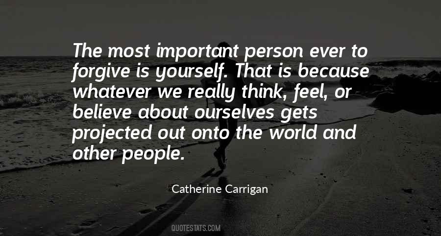 Quotes About Most Important Person #1234709